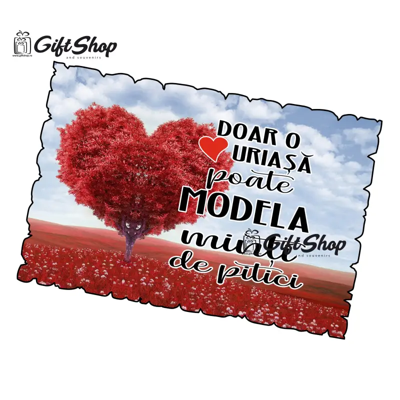 Doar o inima uriasa poate modela minti de pitici, magnet frigider mgs059